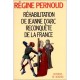Rehabilitation De Jeanne D'arc, Reconquete De La France - Regine Pernoud