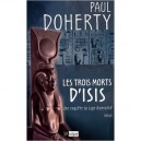 Les Trois Morts D'isis , Une Enquete Du Juge Amerotke - Paul Doherty