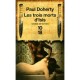Les Trois Morts D'isis - Paul C. Doherty