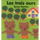 Les Trois Ours - Byron Barton