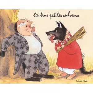 Les Trois Petites Cochonnes - Frederic Stehr