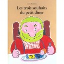 Les Trois Souhaits Du Petit Diner - Alex Sanders