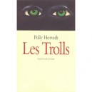 Les Trolls - Polly Horvath