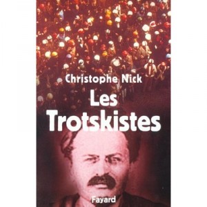 Les Trotskistes - C Nick