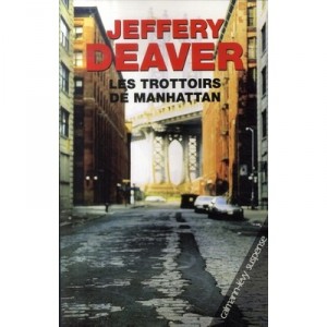 Les Trottoirs De Manhattan - Jeffery Deaver