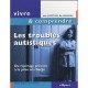 Les Troubles Autistiques - Alain Lazartigues , Eric Lemonnier