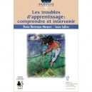 Les Troubles De L'apprentissage , Comprendre Et Intervenir - D Destrempes-marquez , Louise Lafleur