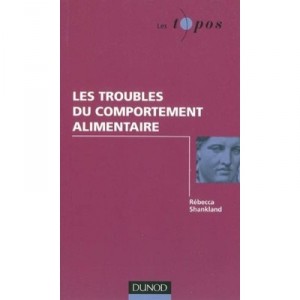 Les Troubles Du Comportement Alimentaire - Rebecca Shankland
