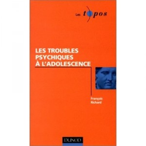 Les Troubles Psychiques A L'adolescence - Richard , Rene Kaes