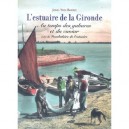 L'estuaire De La Gironde - Jean-yves Boutet