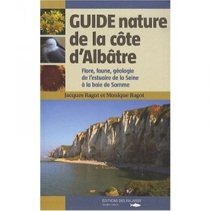 Guide De La Cote D'albatre - Ragot