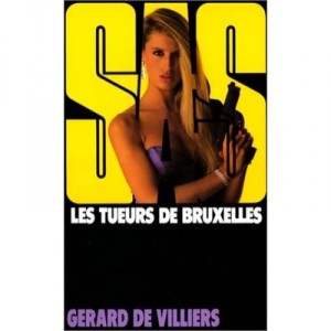 Sas T.92, Les Tueurs De Bruxelles - Gerard De Villiers