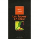 Les Tueurs En Serie - Michel Barroco