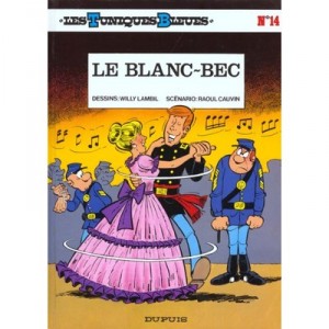 Les Tuniques Bleues T.14 , Le Blanc-bec - Willy Lambil ,raoul Cauvin
