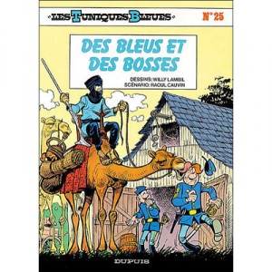 Les Tuniques Bleues T.25 , Des Bleus Et Des Bosses - Willy Lambil ,raoul Cauvin