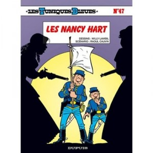 Les Tuniques Bleues T.47 , Les Nancy Hart - Willy Lambil , Raoul Cauvin