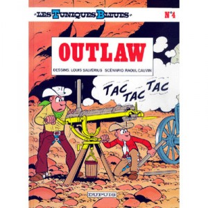 Les Tuniques Bleues T.4 , Outlaw - Willy Lambil ,raoul Cauvin