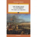Les Turcs Face A L'occident - Michel Reale
