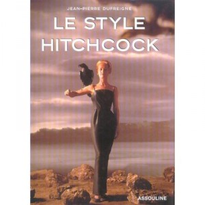 Le Style Hitchcock - Jean-pierre Dufreigne