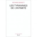 Les Tyrannies De L'intimite - Richard Sennett