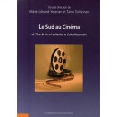 Le Sud Au Cinema , De The Birth Of A Nation A Cold Mountain - Marie Lienard-yeterian , Taina Tuhkunen