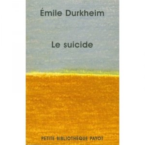 Le Suicide - Emile Durkheim