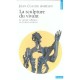 La Sculpture Du Vivant , Le Suicide Cellulaire Ou La Mort Creatrice - Jean-claude Ameisen