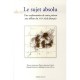 Le Sujet Absolu , Une Confrontation De Notre Present Aux Debats Du Xvii Siecle Francais - Pierre-antoine Fabre , Pierre Gruson 