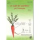 Le Sujet De Synthese Par L'exemple - Goudard