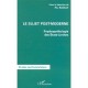 Le Sujet Post-moderne , Psychopathologie Des Etats-limites - Patrick-ange Raoult