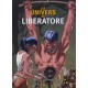 Les Univers De Liberatore - Liberatore
