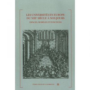 Les Universites En Europe Du Xviie Siecle A Nos Jours , Espaces, Modeles Et Fonctions - Attal , Garrigues , Koua