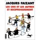 Les Uns Et Les Autres Et Reciproquement - Jacques Faizant