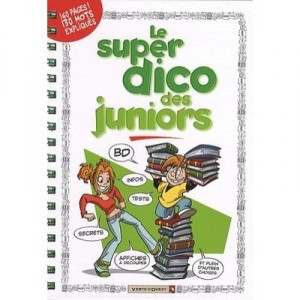 Le Super Dico Des Juniors - Goupil , Douye