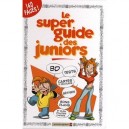 Le Super Guide Des Juniors - Goupil , Douye