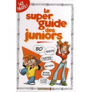 Le Super Guide Des Juniors - Goupil , Douye