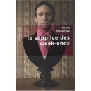 Le Supplice Des Week-ends - Robert Benchley