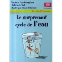 Le Surprenant Cycle De L'eau - Vazken Andreassian , Julien Lerat , Claude Delafosse