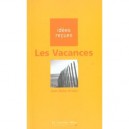 Les Vacances - Jean-didier Urbain