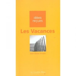 Les Vacances - Jean-didier Urbain