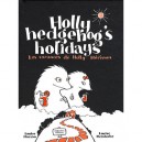 Les Vacances De Holly Herisson - Louise Marsan