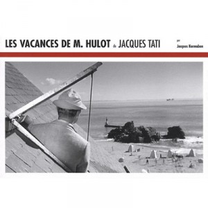 Les Vacances De M. Hulot  Jacques Tati - Jacques Kermabon