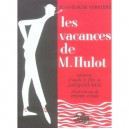 Les Vacances De Monsieur Hulot - Jean-claude Carriere