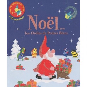Noel Avec Les Droles De Petites Betes - Antoon Krings
