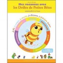 Mes Vacances Avec Les Droles De Petites Betes T.1 , Maternelle 4 A 5 Ans - Antoon Krings