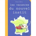 Les Vacances Du Nouvel Instit - Bruno Heitz