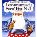 Les Vacances Du Sacre Pere Noel - Raymond Briggs