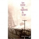 Les Vagabonds De La Faim - Tom Kromer