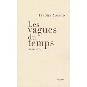 Les Vagues Du Temps - Jerome Monod