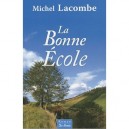 La Bonne Ecole - Michel Lacombe